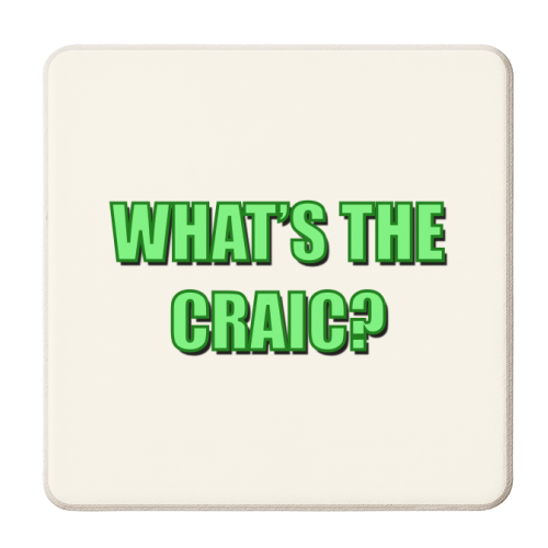 What's The Craic? (Bold Text Version) - personalised beer coaster by Adam Regester