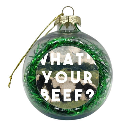 What's Your Beef - xmas bauble by The 13 Prints