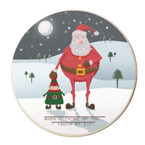 When I think of you, I touch my elf. - personalised beer coaster by Hannah Hill