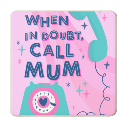When In Doubt, Call Mum - personalised beer coaster by Natalie Rodrigues