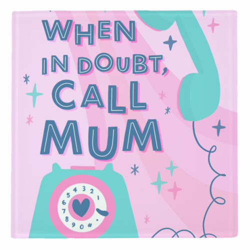 When In Doubt, Call Mum - personalised beer coaster by Natalie Rodrigues