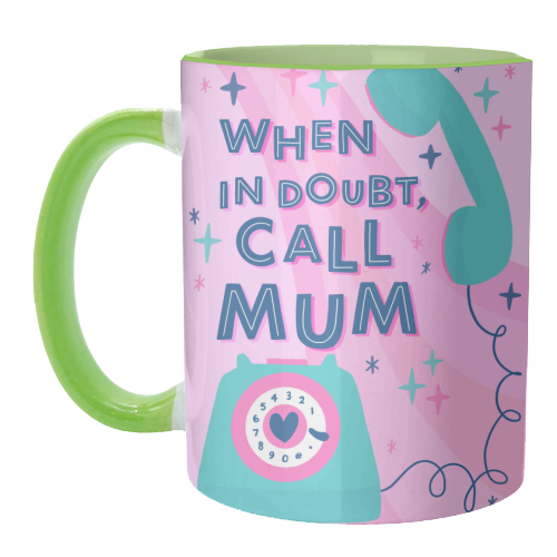 When In Doubt, Call Mum - unique mug by Natalie Rodrigues