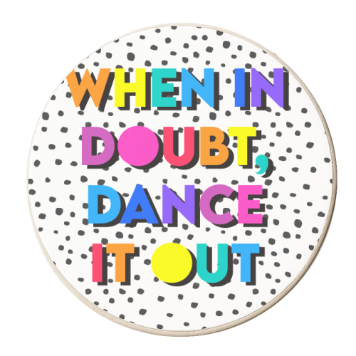 When In Doubt Dance It Out - personalised beer coaster by Colour Pop Prints