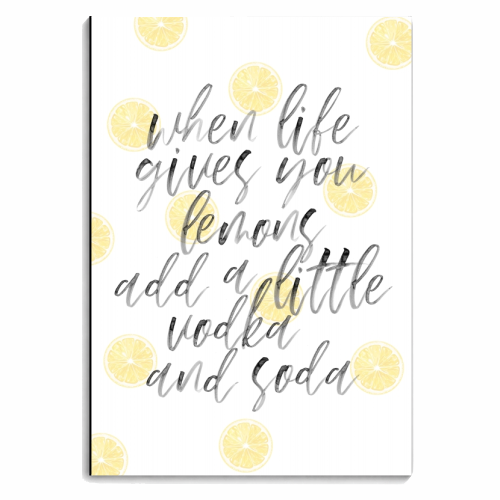 When Life Gives You Lemons Add A Little Vodka and Soda Watercolor Script and lemons - personalised A4, A5, A6 notebook by Toni Scott