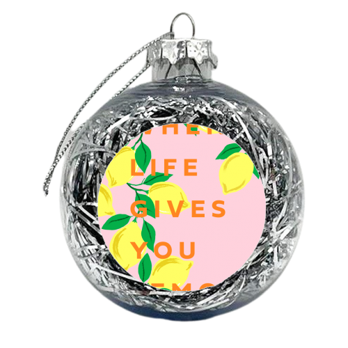 WHEN LIFE GIVES YOU LEMONS - xmas bauble by PEARL & CLOVER