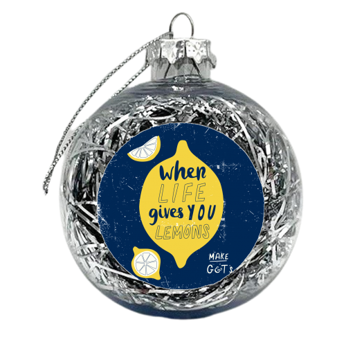 When life gives you lemons make G&T's - xmas bauble by The Boy and the Bear