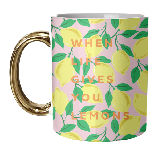 WHEN LIFE GIVES YOU LEMONS - unique mug by PEARL & CLOVER