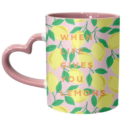 WHEN LIFE GIVES YOU LEMONS - unique mug by PEARL & CLOVER