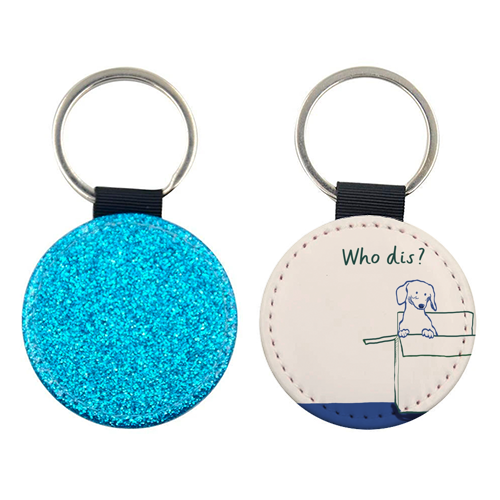 Who dis cute dog print - keyring by Giddy Kipper