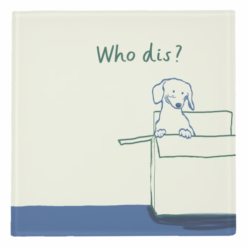 Who dis cute dog print - personalised beer coaster by Giddy Kipper