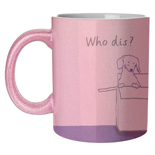 Who dis cute dog print - unique mug by Giddy Kipper