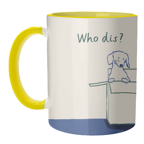 Who dis cute dog print - unique mug by Giddy Kipper