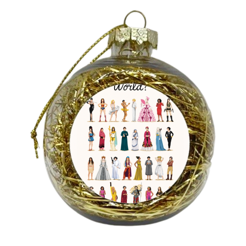 Who Run the World - xmas bauble by Nour Tohme