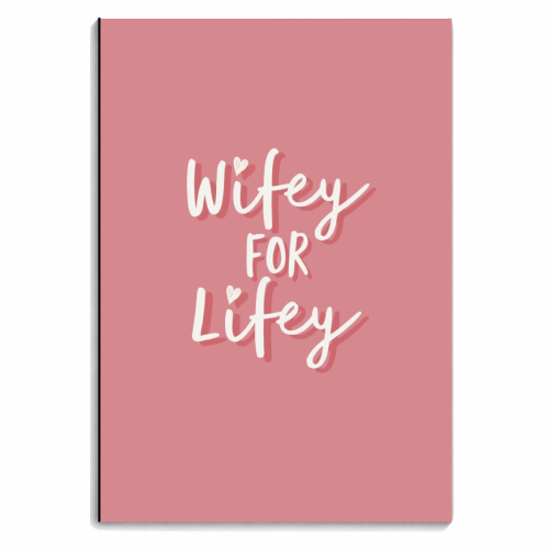 Wifey for Lifey - personalised A4, A5, A6 notebook by Giddy Kipper