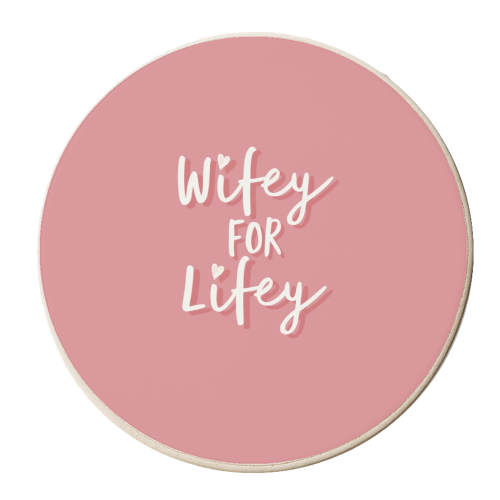 Wifey for Lifey - personalised beer coaster by Giddy Kipper