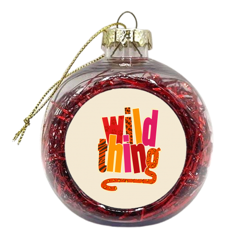 Wild Thing - xmas bauble by Ania Wieclaw