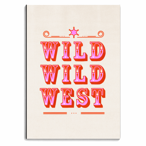Wild Wild West Cowboy Typography - personalised A4, A5, A6 notebook by Ania Wieclaw