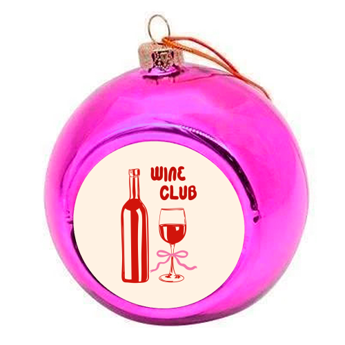 Wine Club Coquette – Romantic Wine Aesthetic - colourful christmas bauble by EZbie