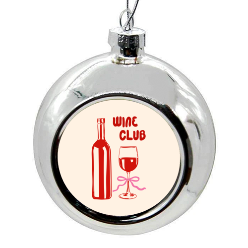 Wine Club Coquette – Romantic Wine Aesthetic - colourful christmas bauble by EZbie