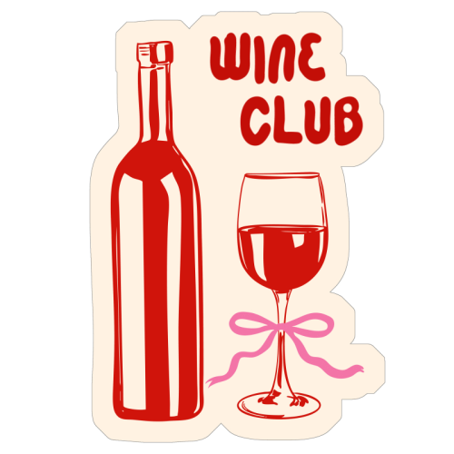 Wine Club Coquette – Romantic Wine Aesthetic - Die Cut Sticker by EZbie