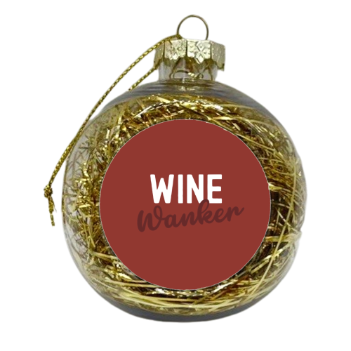 Wine Wanker Gift - xmas bauble by Giddy Kipper