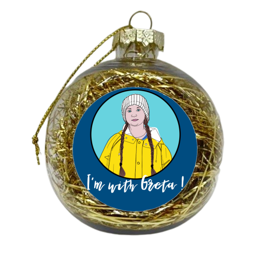 With Greta ! - xmas bauble by Adam Regester