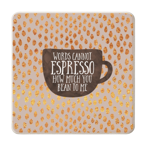 Words Cannot Espresso - personalised beer coaster by Elisabeth Fredriksson