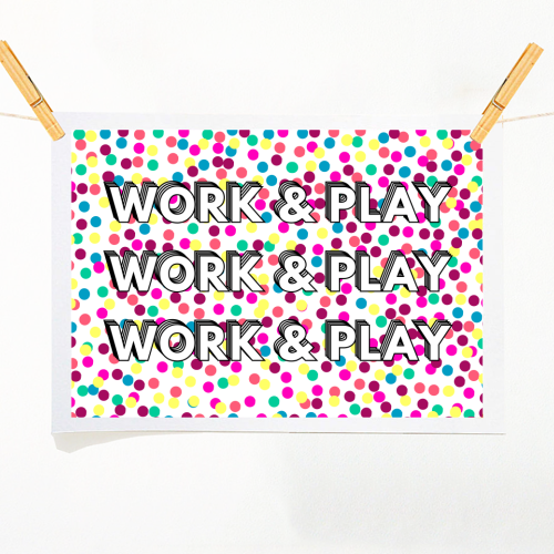Work Like an Adult and Play Like a Child - A1 - A4 art print by Nida Designs