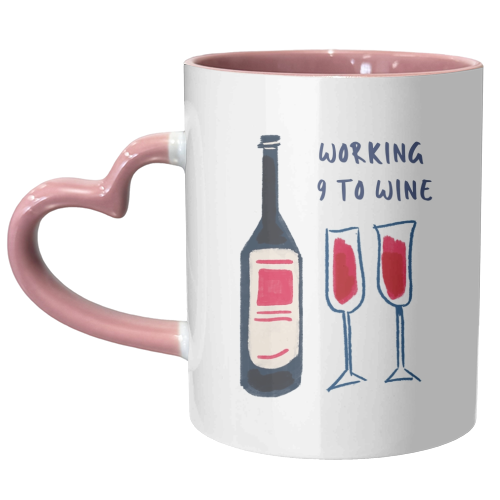 Working 9 to Wine - unique mug by Ms Doodle