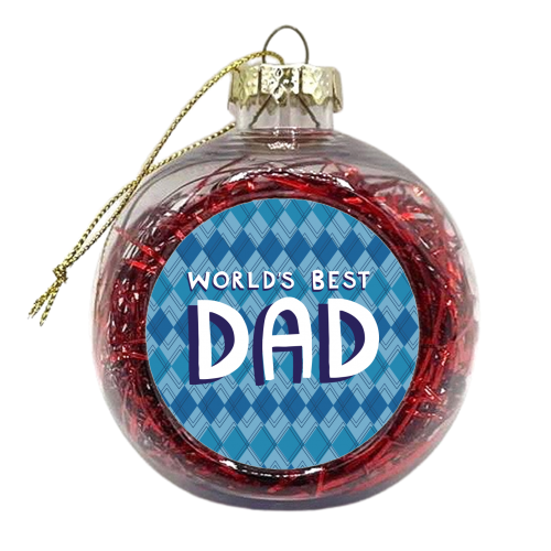 World's best dad - xmas bauble by sarah morley