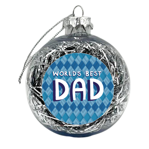 World's best dad - xmas bauble by sarah morley