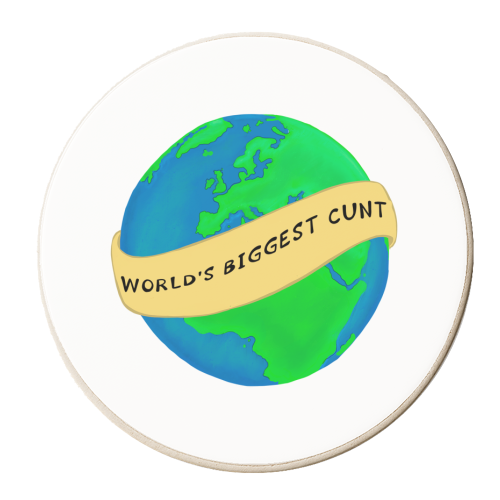 WORLD'S BIGGEST CUNT - personalised beer coaster by PixieDrew
