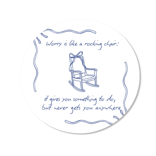 Worry is like a rocking chair - Magnet by Ms Doodle