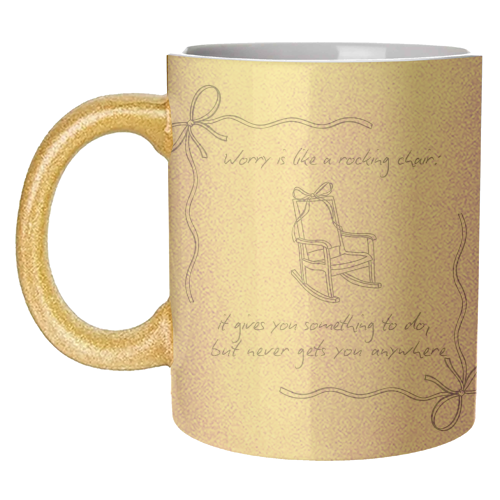 Worry is like a rocking chair - unique mug by Ms Doodle