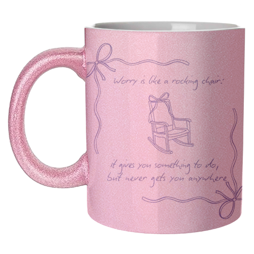 Worry is like a rocking chair - unique mug by Ms Doodle