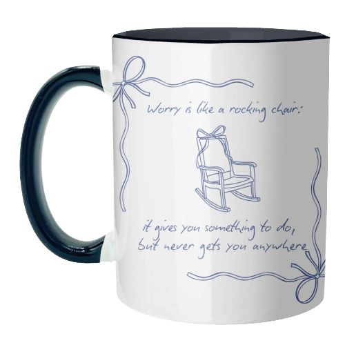 Worry is like a rocking chair - unique mug by Ms Doodle