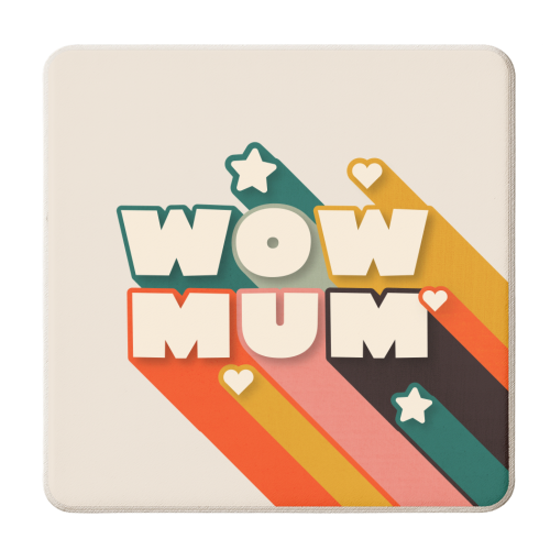 WOW MUM - personalised beer coaster by Ania Wieclaw