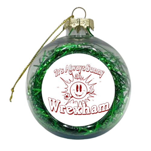 WREXHAM FOOTBALL CLUB ALWAYS SUNNY - xmas bauble by Wallace Elizabeth