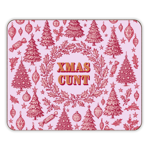XMAS CUNT - designer placemat by Lilly Rose