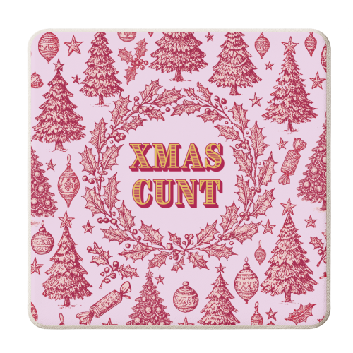 XMAS CUNT - personalised beer coaster by Lilly Rose