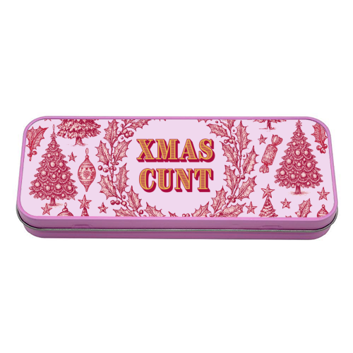 XMAS CUNT - tin pencil case by Lilly Rose