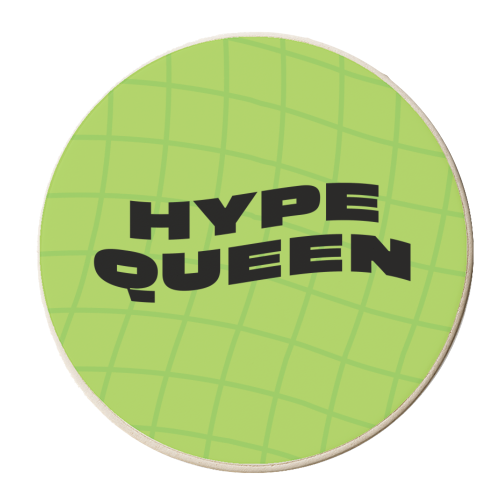 y2k Slogan Hype Queen - personalised beer coaster by AbiGoLucky