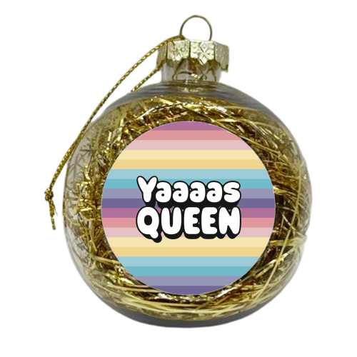 Yaaaas Queen pastel rainbow - xmas bauble by Giddy Kipper