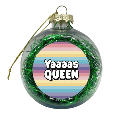 Yaaaas Queen pastel rainbow - xmas bauble by Giddy Kipper