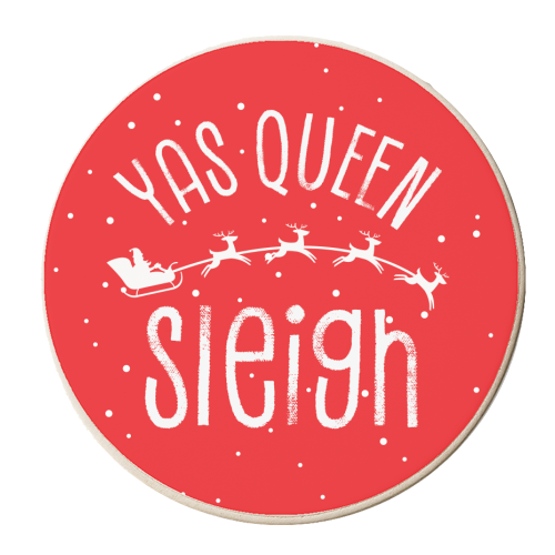 Yas Queen Sleigh Christmas Design - personalised beer coaster by AbiGoLucky
