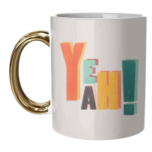 YEAH! COLORFUL TYPE - unique mug by Ania Wieclaw