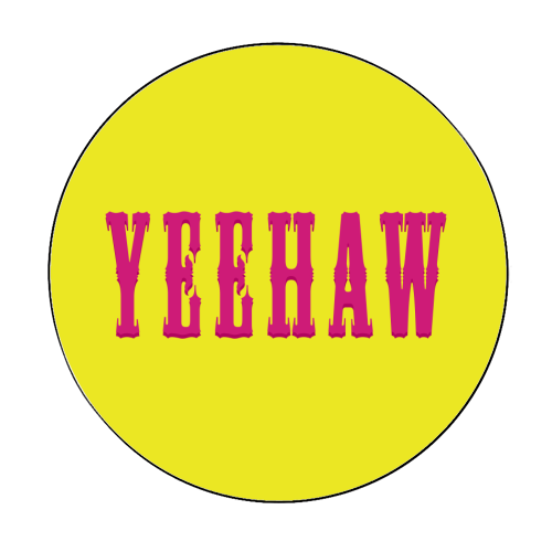 YEEHAW - Circle Sticker by Dominique Benedict