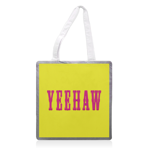 YEEHAW - printed canvas tote bag by Dominique Benedict