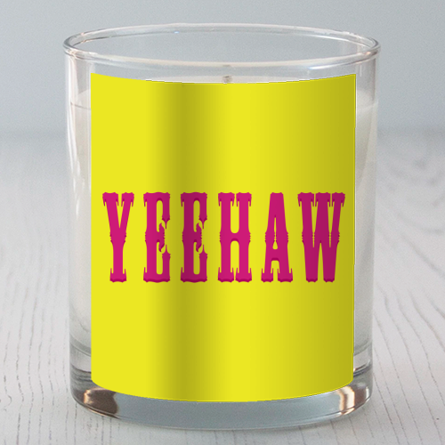 YEEHAW - scented candle by Dominique Benedict