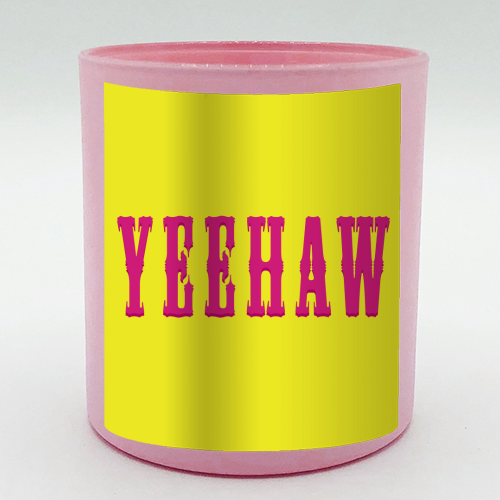 YEEHAW - scented candle by Dominique Benedict